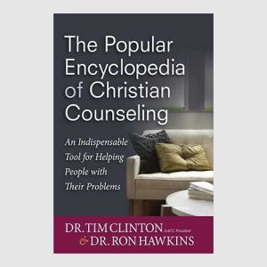 The Popular Encyclopedia of Christian Counseling