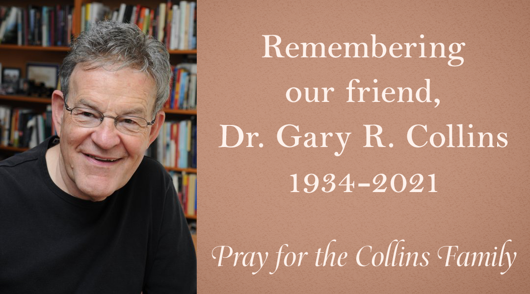 Remembering Dr. Gary R. Collins - AACC