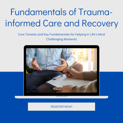 Virtual Trauma-informed Care and Recovery Training – NOW OPEN!