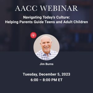 Navigating Today's Culture: Helping Parents Guide Teens and Adult Children - December 2023
