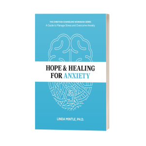 Hope & Healing for Anxiety: A Guide to Manage Stress and Overcome Anxiety