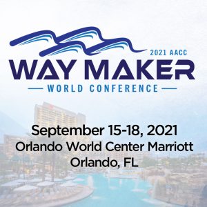 2021 AACC 'WAYMAKER' World Conference