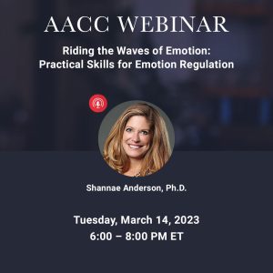 Riding the Waves of Emotion: Practical Skills for Emotion Regulation - March 2023