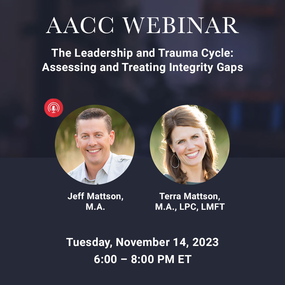 The Leadership and Trauma Cycle: Assessing and Treating Integrity Gaps – November 2023