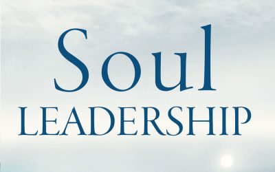 Soul Leadership: A Framework for Leading Through Trauma